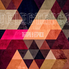 Tiempo Y Espacio - D-Electrico
