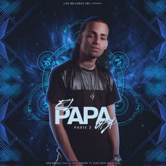 Arcangel - El Papa Upa 2 (Prod.By DJEliseo Ft DJChris & DJCangry)