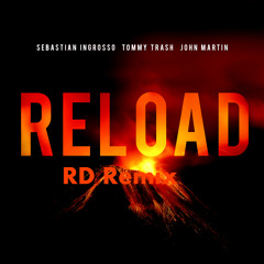 Reload(remix By RD)