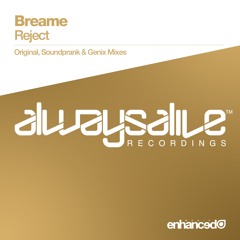 Breame - Reject (Soundprank Remix) [OUT NOW]