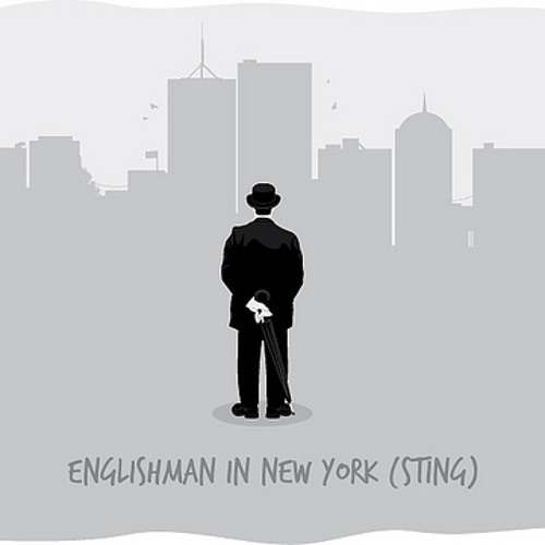Инглиш мен ин. Стинг Englishman in New York. Sting Englishman in New York обложка. Im an Englishman in New York. Englishman in New York картинка.