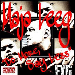 Do More, Say Less (Produced By Pro P.)