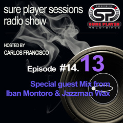 Sure Player Sessions Radio Show 2014 Episode #13