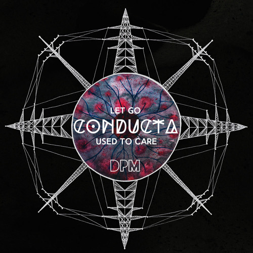 Conducta - Let Go [OUT NOW]