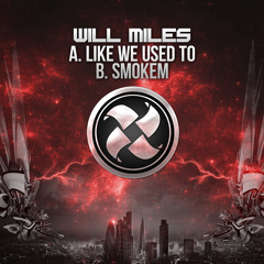 Will Miles - Smokem