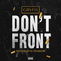 Grafh- Don't Front