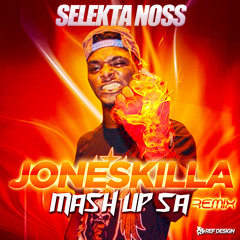 Feat. JONESKILLA - MASHUP SA ( REMIX ) 2014