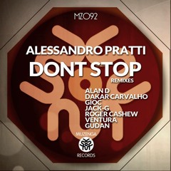 Alessandro Pratti - Don't Stop (Original Mix)