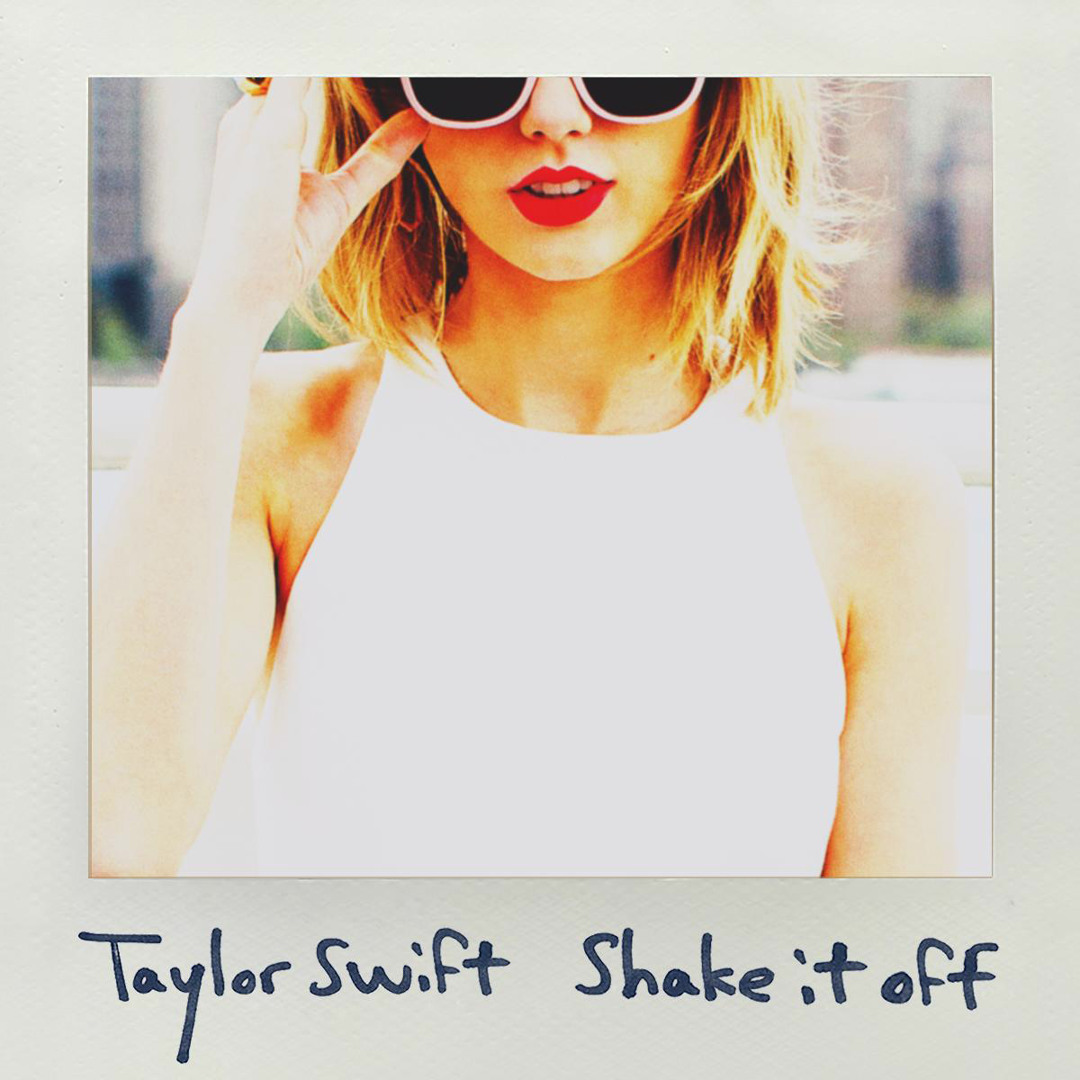 Taylor swift 「shake it off」紙ジャケット Here Is Taylor Swift's New Single, 'Shake It Off'
