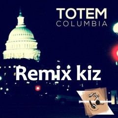 Columbia - TOTEM (dj Nellio Remix)