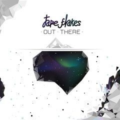Tape Flakes - Try To Feel
