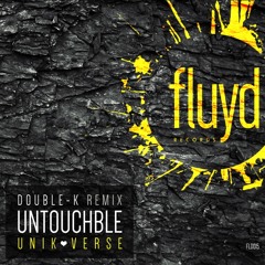 UNTOUCHBLE- UNIK VERSE - [ DOUBLE-K remix ]