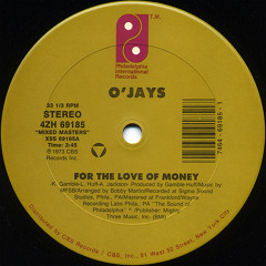 The O Jays - For The Love Of Money  The Tailors Remix