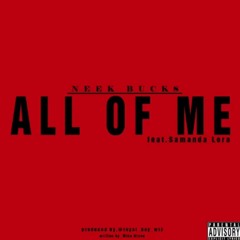 Neek Bucks feat. Samanda Lora - All Of Me