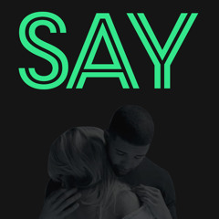 Drake Type Beat - Say( Feat. The Weeknd, A$AP, Lil Wayne)