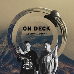 ON DECK: Legion & Logam