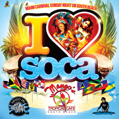 I LOVE SOCA 2014 Mixed by DJRUDEBOY