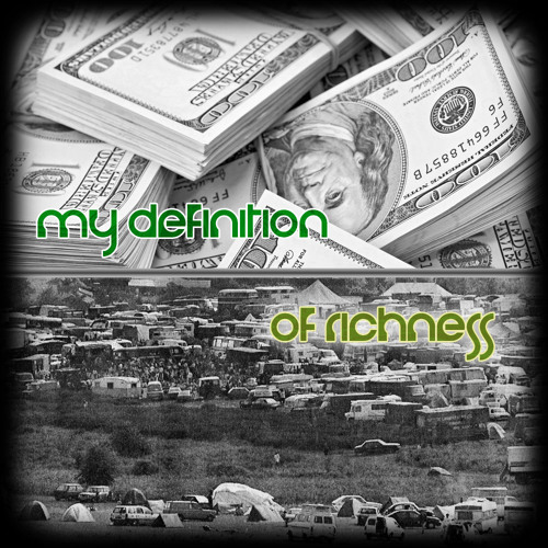 Nobody My Definition Of Richness