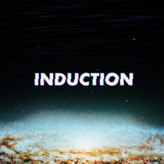 Induction (Out Now)