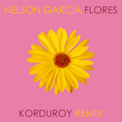 Flores (Korduroy "So Beachy" Remix)