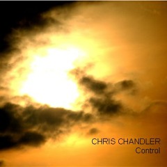 Chris Chandler - "Control"