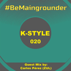 #BeMaingrounder 020 - Guest Mix By Carlos Perez (ZUL Technoclub)