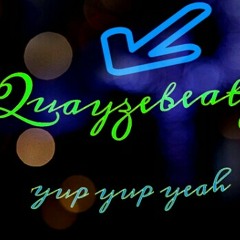 Wait is ova at Quayzebeatz