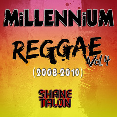 MILLENNIUM REGGAE Vol.4 (2008 - 2010)