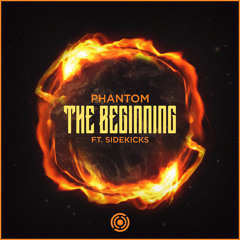 Phantom - Atlantis Pt. II (Ft. Sidekicks)