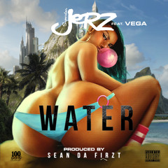 Superstar JERZ x WATER ft Vega [prod.by Sean Da Firzt]