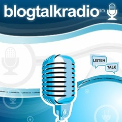 BLOG TALK RADIO INTERVIEWS