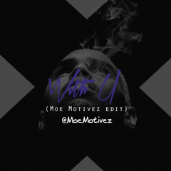 With U (Chris Brown - Autumn Leaves Edit)