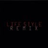 Life Style Remix- Dee Watkins