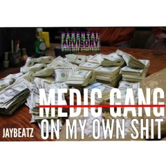 Jay Beatz - On My Own Shit