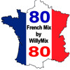 french-mix-80-chansons-francaises-willycliquennois