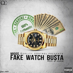 Migos - Fake Watch Busta (Prod. By Murda)