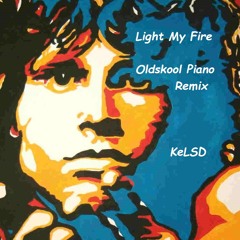 Light My Fire (oldskool piano remix)
