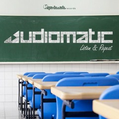 Unseen Dimensions & Audiomatic - Listen & Repeat