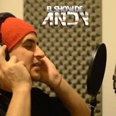 LE HACE FALTA UN BESO- EL SHOW DE ANDY