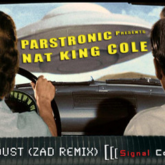 Parstronic Presents Nat King Cole - Star-Dust (ZAD Remix)Preview Cut