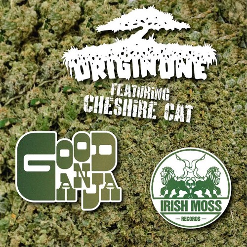 Origin One Ft Cheshier Cat Good Ganja (Juice Foresight remix)