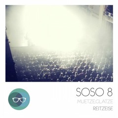 Muetze.Glatze - Reitzeise ( Original Mix ) SOSO - Beatport - OCT. 3 ITunes OCT. 17