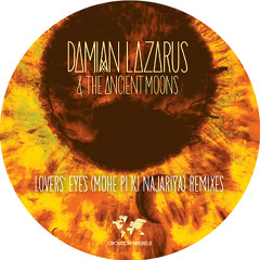 CRM133 Damian Lazarus & The Ancient Moons - Lovers Eyes (Mendo Remix)