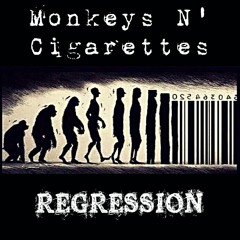 Monkeys N' Cigarettes - Love Is Not a Crime