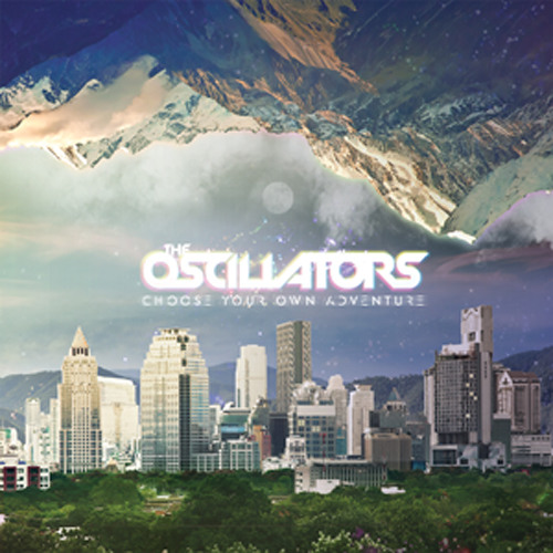 The Oscillators - Choose Your Own Adventure - Medley