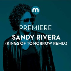 Premiere: Sandy Rivera Feat April 'Bang!' (Kings Of Tomorrow ReVox Mix)