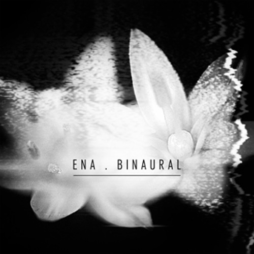 ENA - Short Mix For Binaural *promo