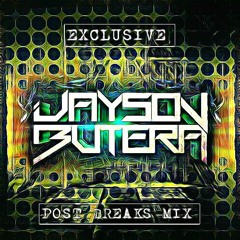 Jayson Butera exclusive Post Breaks mix