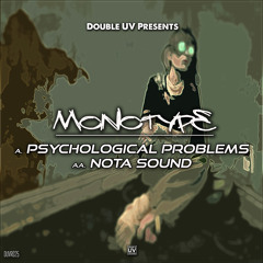 Monotype - Psychological Problems