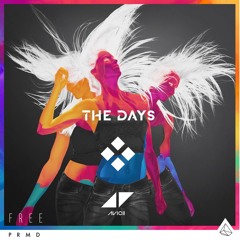 Avicii - The Days (XMulty Remix)